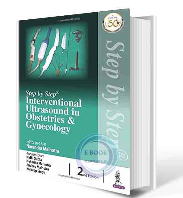 دانلود کتابStep by Step Interventional Ultrasound in Obstetrics and Gynecology 2nd 2021 (ORIGINAL PDF)